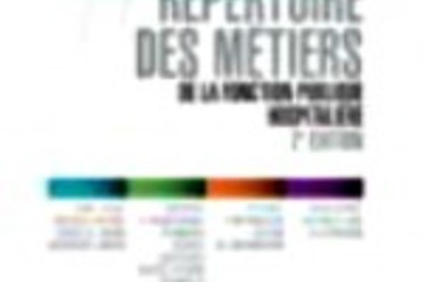 Le Répertoire des métiers de la fonction publique hospitalière ...